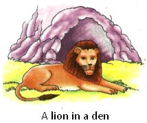 A Lion in a Den